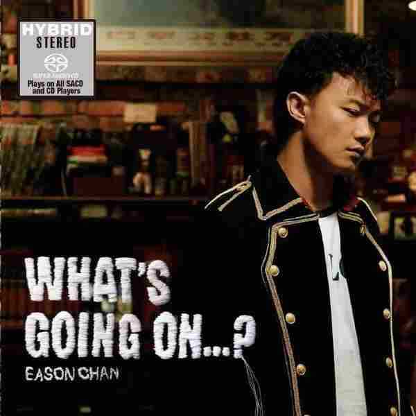 陈奕迅-Whats.Going.On...？【SACD-ISO】