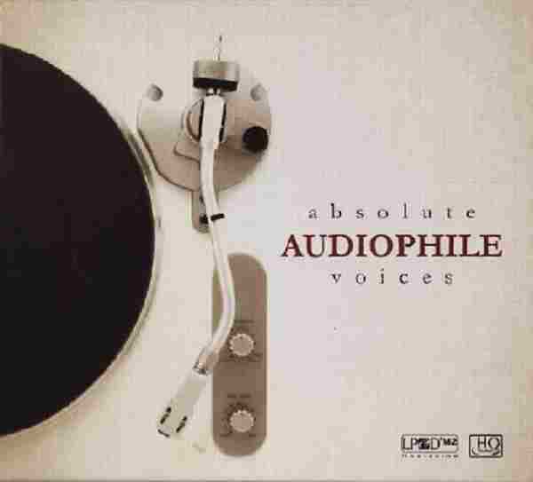 [发烧美声]群星《AbsoluteAudiophileVoices》LPCDM2母带制作[FLAC+CUE]